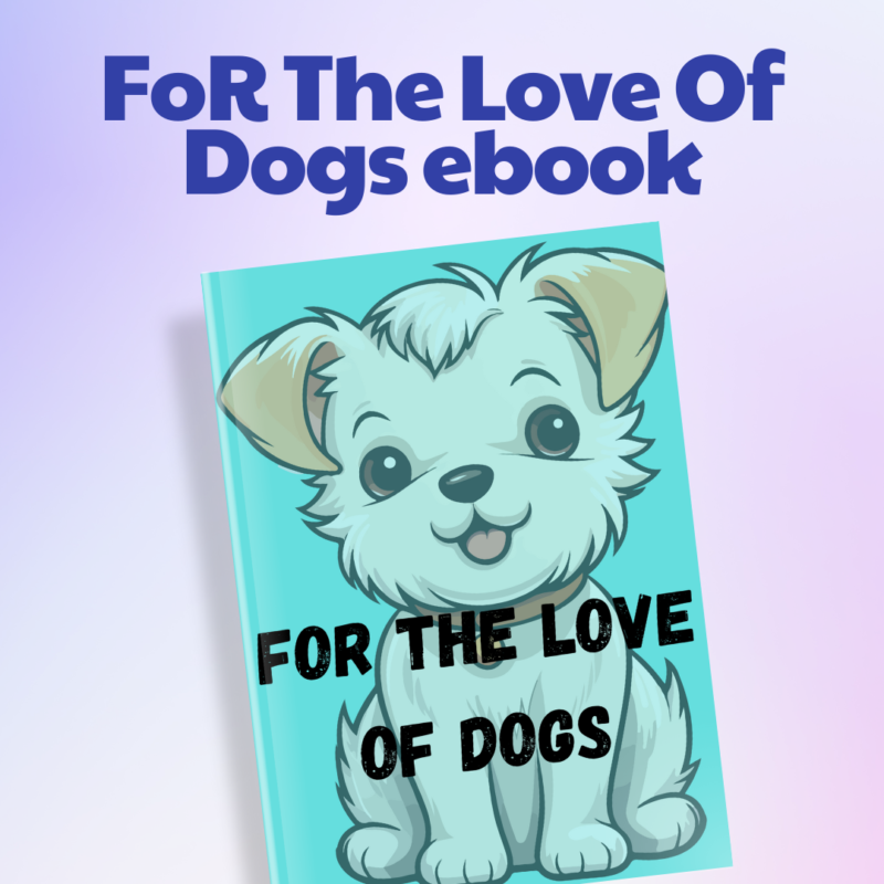 For The Love Of Dogs